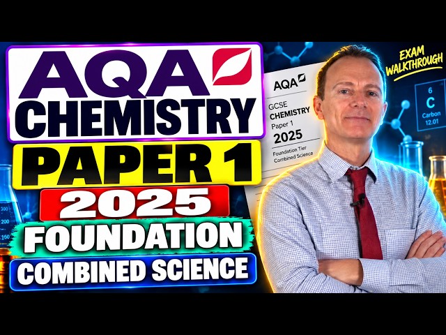 AQA Chemistry Paper 1 Foundation 2025 Combined Science version 2