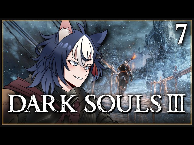 【DARK SOULS III】Gunna go pants the Nameless King then OFF TO DLC LAND! ✨