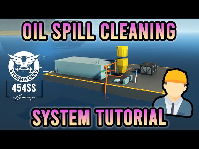 Quick & Effective Oil Spill Systems (Stormworks Tutorial)