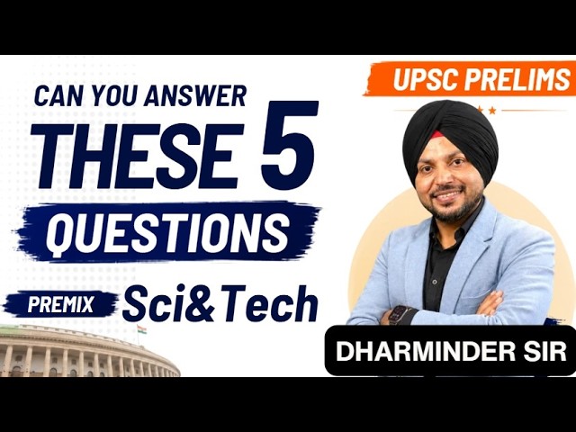 UPSC Prelims 2027 Science & Tech | 5 Important Questions You Must Know