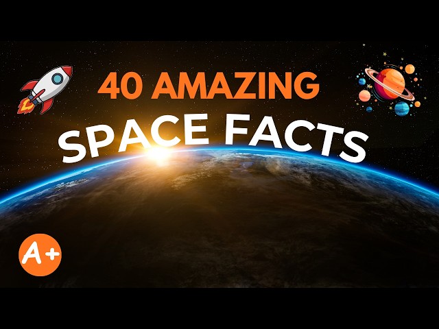 40 Amazing Space Terms & Facts You Should Know | Space Exploration Explained