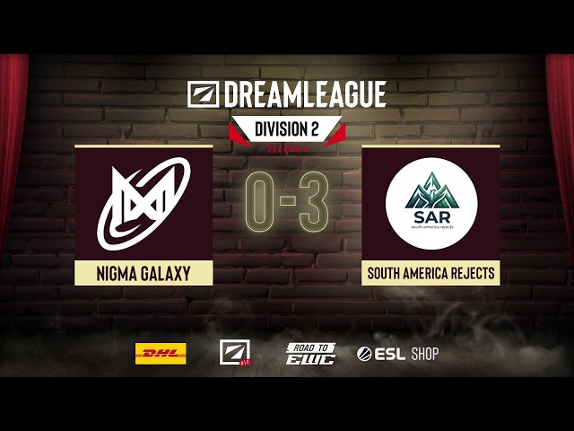 LIVE: Nigma Galaxy vs South America Rejects - GRAND FINAL - DreamLeague Division 2 Season 4