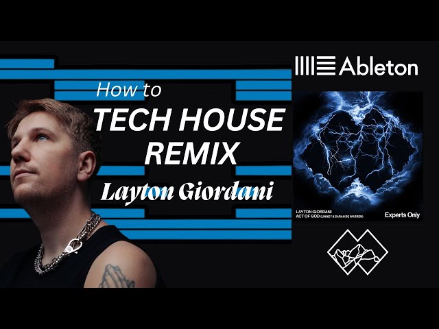 How to Tech House like Layton Giordani (Ableton)