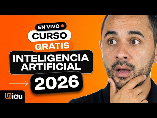 Curso GRATIS de Inteligencia Artificial 2026 | Aprende IA desde Cero - Clase Completa en Vivo