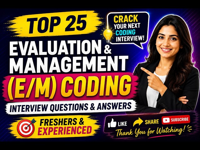 🚨 Most Asked E/M Coding Interview Questions & Answers | Crack Your Medical Coding Interview