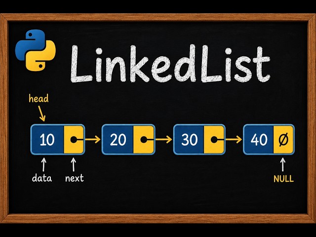 Building a Linked List in Python | Nodes, Pointers & Traversal