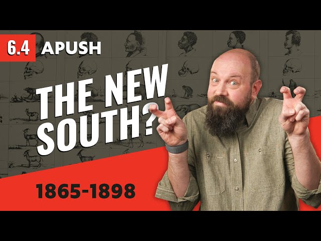 How New was the "NEW" SOUTH? [APUSH Review]