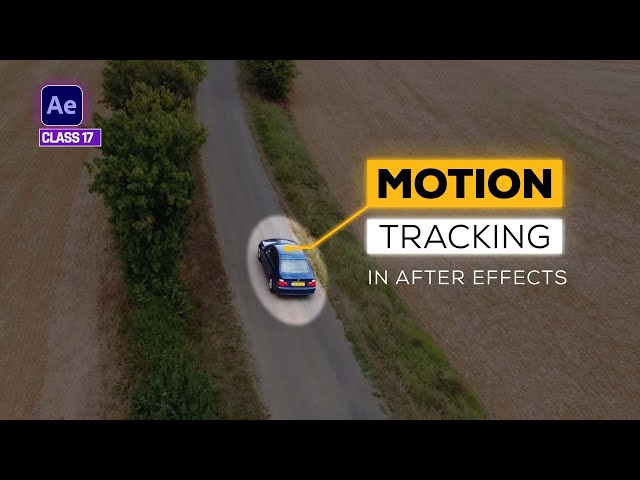 Motion Tracking in After Effects | Track Object in After Effects - Class 17