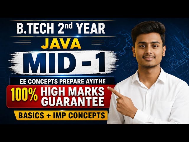 B.Tech 2nd Year JAVA MID-1 | Important Concepts for High Marks 🔥 | Exam Preparation