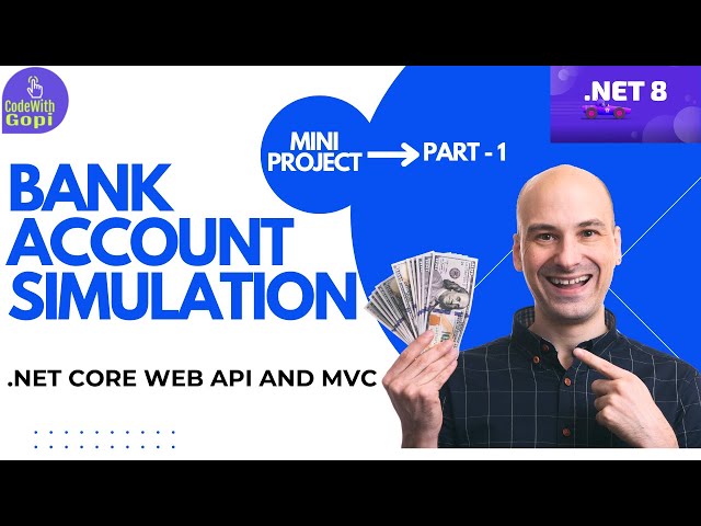 💳 Project: Building a Bank Account Simulation App with .NET Core MVC & Web API – Part 1️⃣