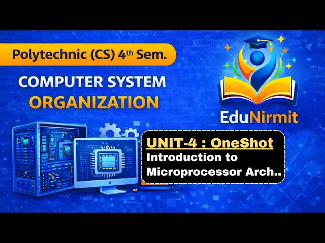 🔥UNIT - 4 || OneShot || Computer System Organization || CS 4th Semester @EduNirmit