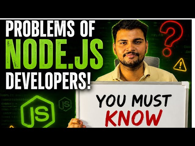Problems Every Node.js Developer Faces 🚨 | You Must Know Before Interview |#nodejs #mernstack