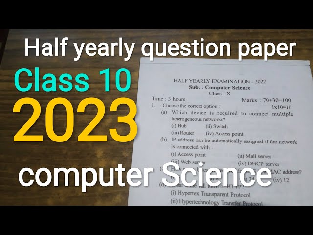 class 10 half yearly 2023 Computer Science question paper SEBA board