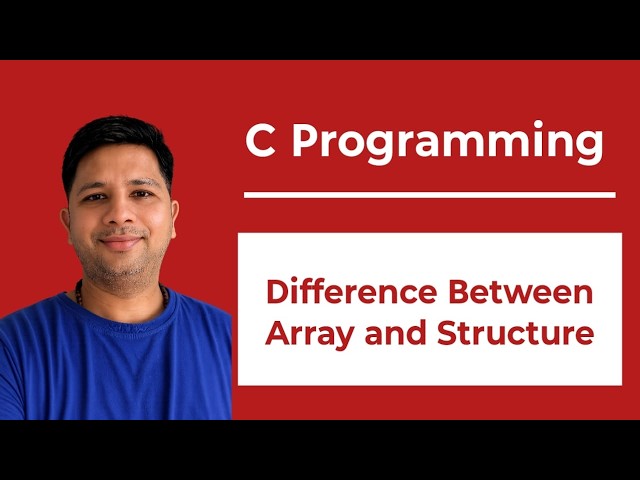 Difference Between Array and Structure in C Programming