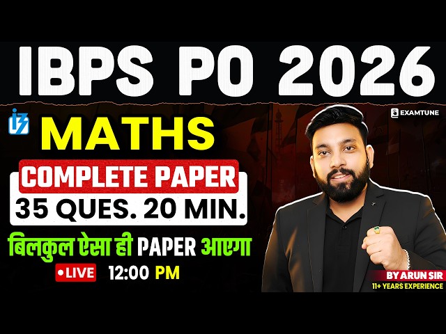 IBPS PO 2026 Preparation: Maths Complete Paper Solve | Live | By Arun Sir