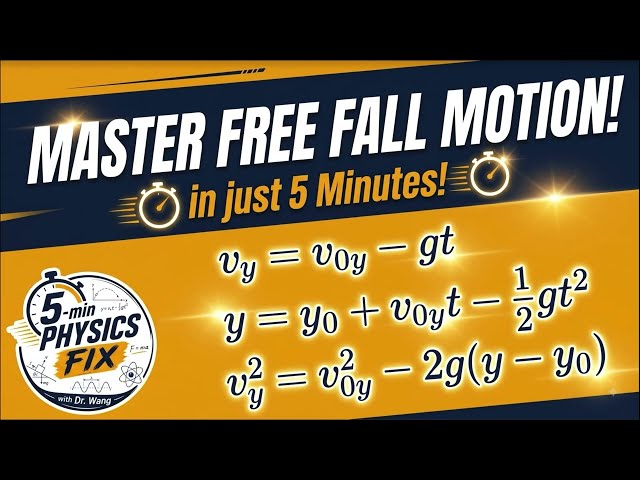 5min Physics Fix - Free Fall Motion