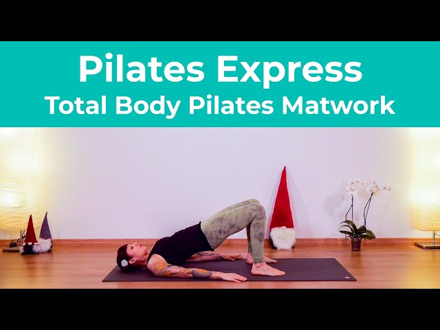 Pilates Express | Quick Pilates Routine | Total Body Pilates | Pilates at Home