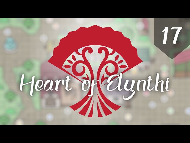 Guild Practices  - Heart of Elynthi D&D Session 17