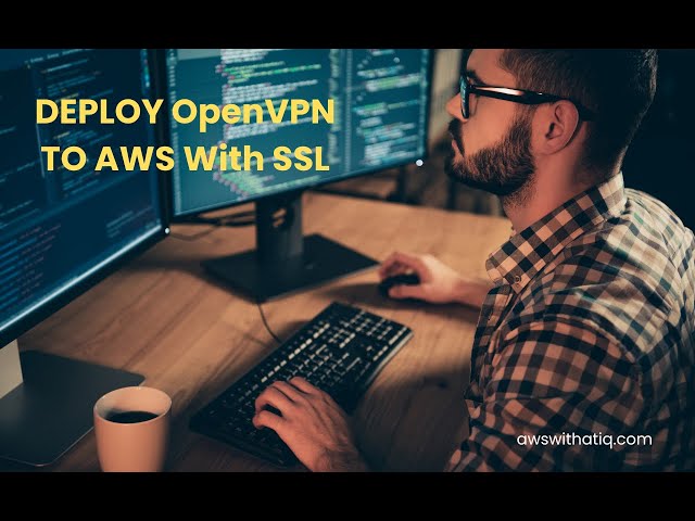SetUp OpenVPN in AWS with SSL Certificate using Letsencrypt