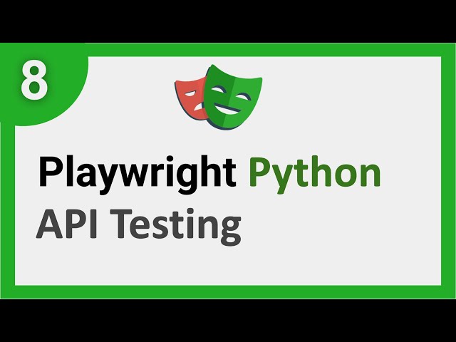 Playwright Python 8 | 1st API Test