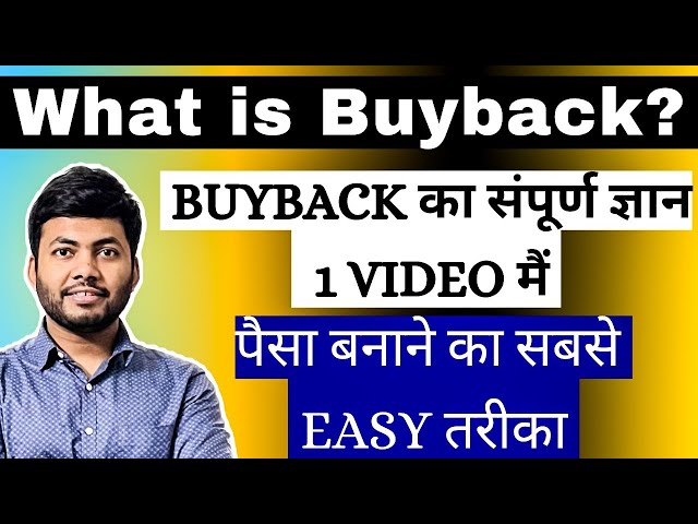 What is Buyback? | Complete Details in 1 Video | Easy Way to EARN Money