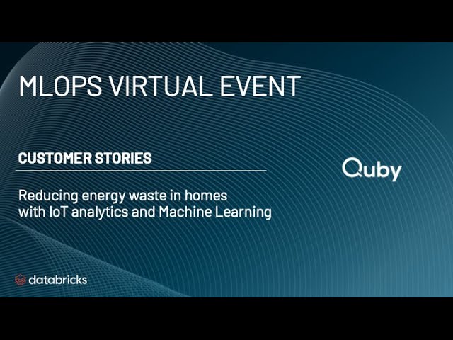How Quby Reduces Energy Waste with IOT Analytics and Machine Learning