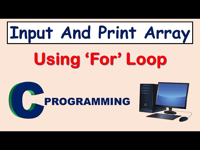 Input And Print Array | C Programming