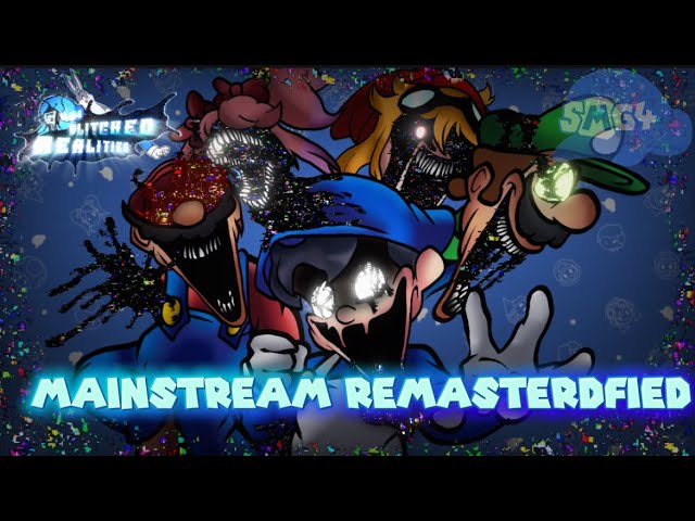 SMG4: Mainstream Remasteredfied 