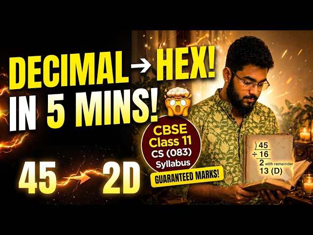 Decimal to Hexadecimal Conversion Made EASY! 🛑 Part 4 | Chapter 2 Class 11 CS (083)