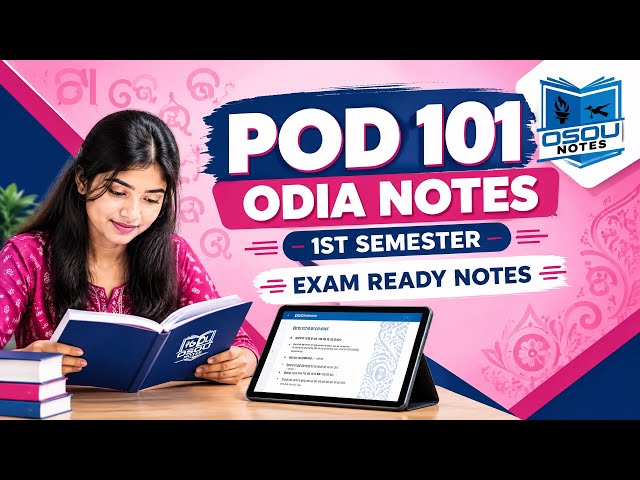 POD 101 Odia Notes 2026 | OSOU 1st Semester Complete Study Material | Exam Ready Notes