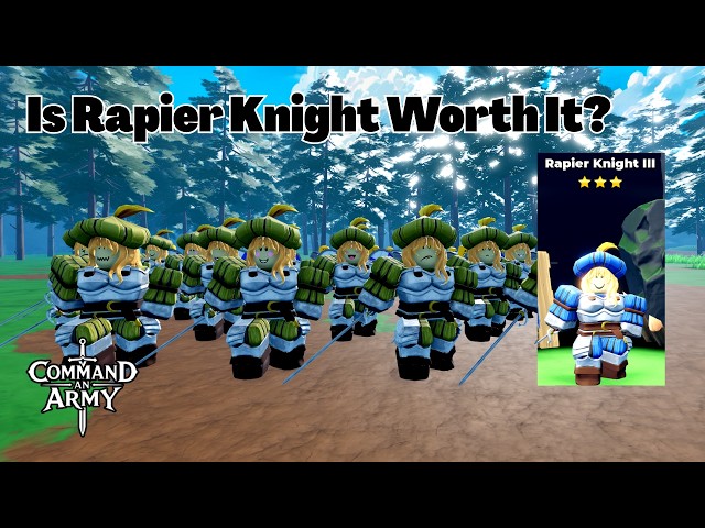 Is Rapier Knight Worth Your Time? Command An Army Roblox