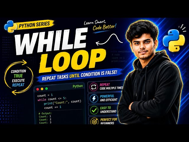 Python While Loop | Python for Beginners | Hindi