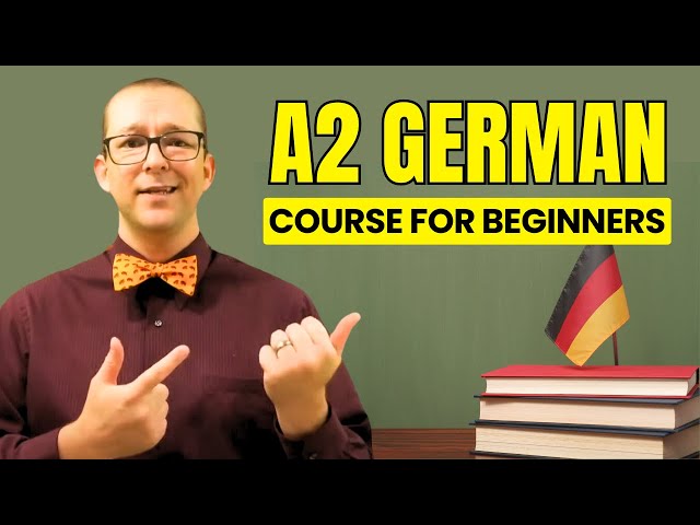 A2 German for Beginners | Full Course With All Lessons