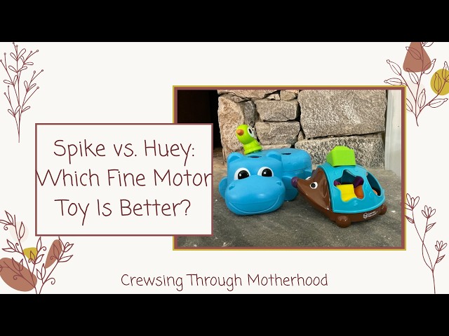 Spike vs  Huey Which Learning Resources Fine Motor Toy Is Better?