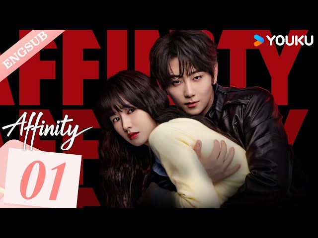 [Affinity] EP01 | Jin Fang / Yuxin Cui【Sentinel Guide affinity】 | YOUKU