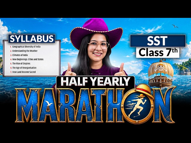 Class 7 SST in One Shot | Half Yearly Marathon | Srishty Ma'am