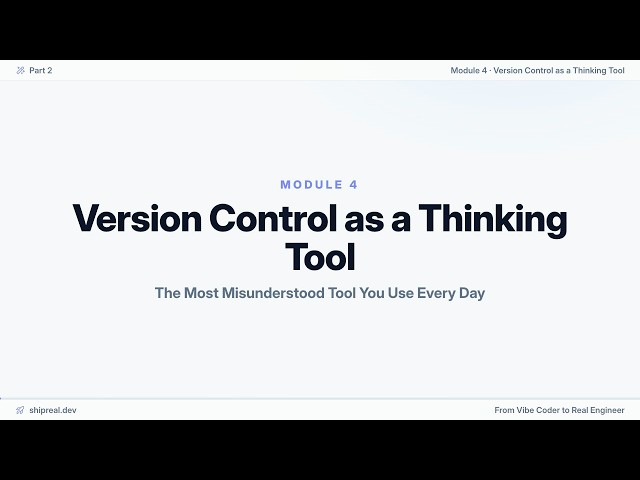 Module 4: Version Control as a Thinking Tool