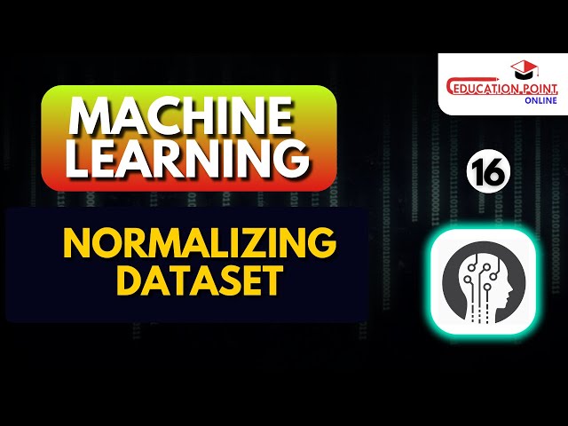 Normalizing DataSet | Machine Learning