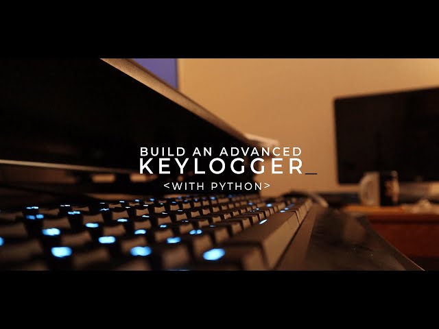 Create an Advanced Keylogger in Python - Crash Course