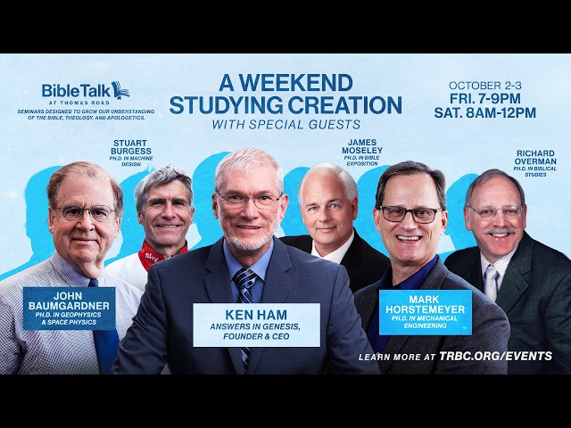 Studying Creation - Ken Ham, Dr. James Moseley, Dr. Baumgardner, Dr. Rich Overman -Session 2