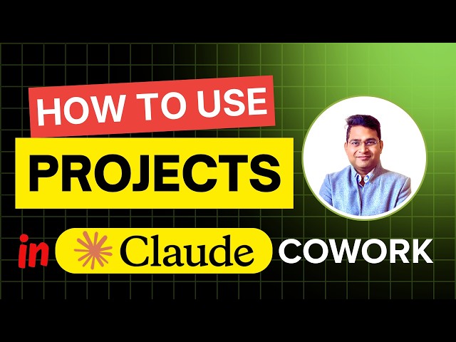 How to Use Claude Cowork Projects | Claude Cowork Tutorial #9