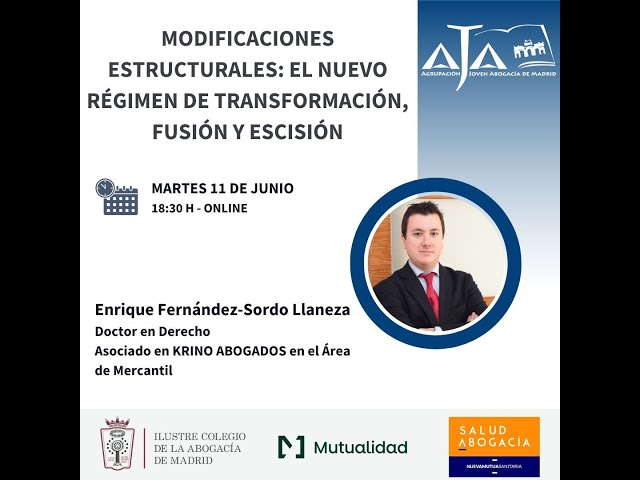 Modificaciones Estructurales: el nuevo régimen de transformación, fusión y escisión
