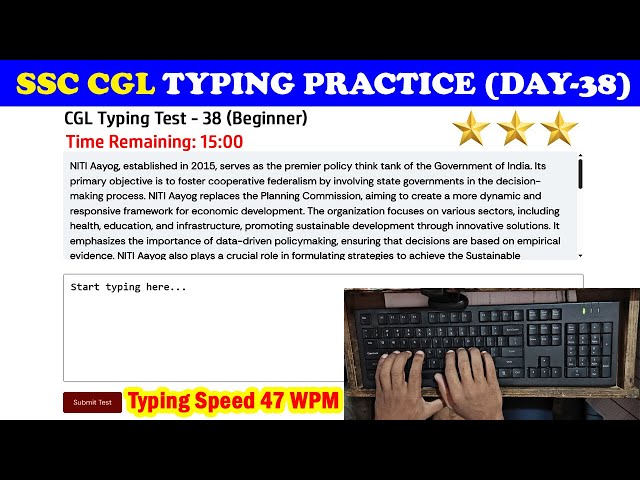 SSC CGL Typing Practice or Test Day - 38 | 47 WPM Typing Speed without using the backspace button
