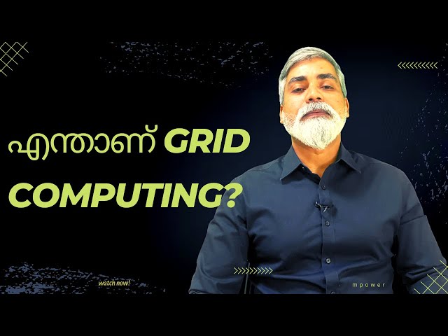 What Is Grid Computing? | Grid Computing Types | How This Works | Malayalam