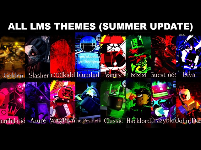 (Summer Update) EVERY LMS THEME IN FORSAKEN