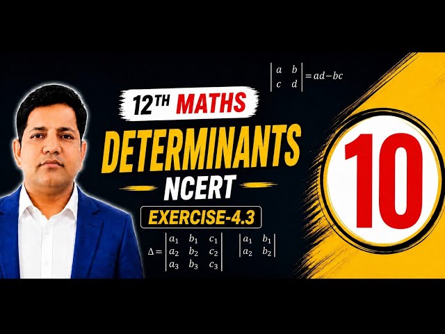 DETERMINANTS 12TH MATHS NCERT