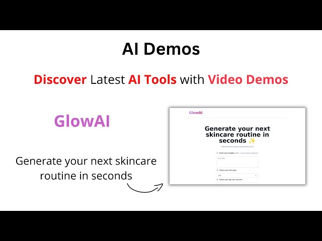AI Demos | Generate Your Next Skincare Routine in Seconds with Glow AI | Glow AI Demo