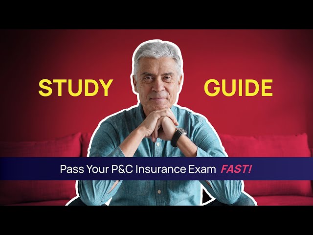 P&C Insurance Exam Study Guide (COMPREHENSIVE)