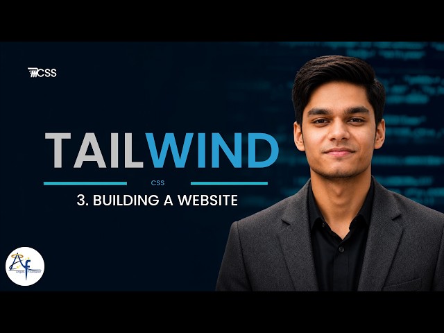 Tailwind CSS tutorials in Hindi 2026 | Part-3 | Master Tailwind