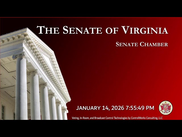 Senate of Virginia: Senate Chamber on 2026-01-14 [Finished]